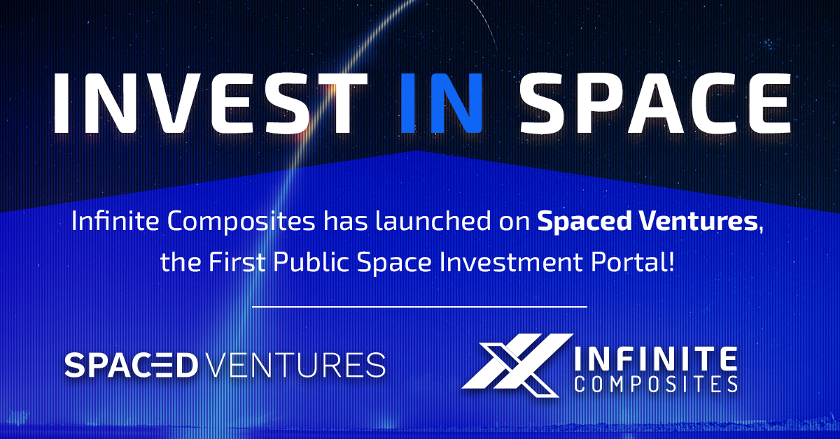 Infinite Composites Inc. Opens Equity Crowdfunding Round on Spaced Ventures